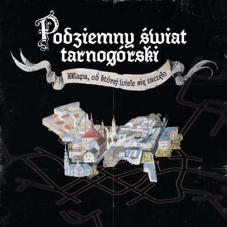 Finisaż wystawy „Podziemny świat tarnogórski. Mapa, od której wiele się zaczęło” i spotkanie z dr Dorotą Jutrzenką-Supryn i Maciejem Banasiakiem